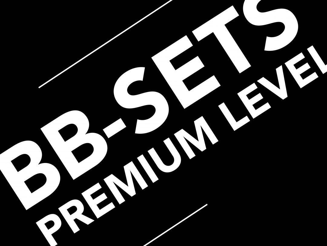 PREMIUM BB-SETS >>>